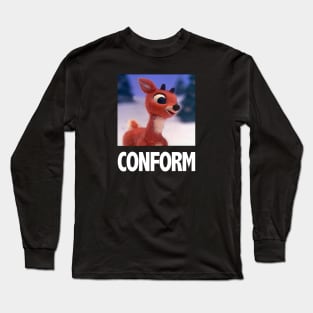 Rudolf the Conformist Reindeer Long Sleeve T-Shirt